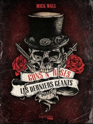 cover image of Guns n' Roses, les derniers géants